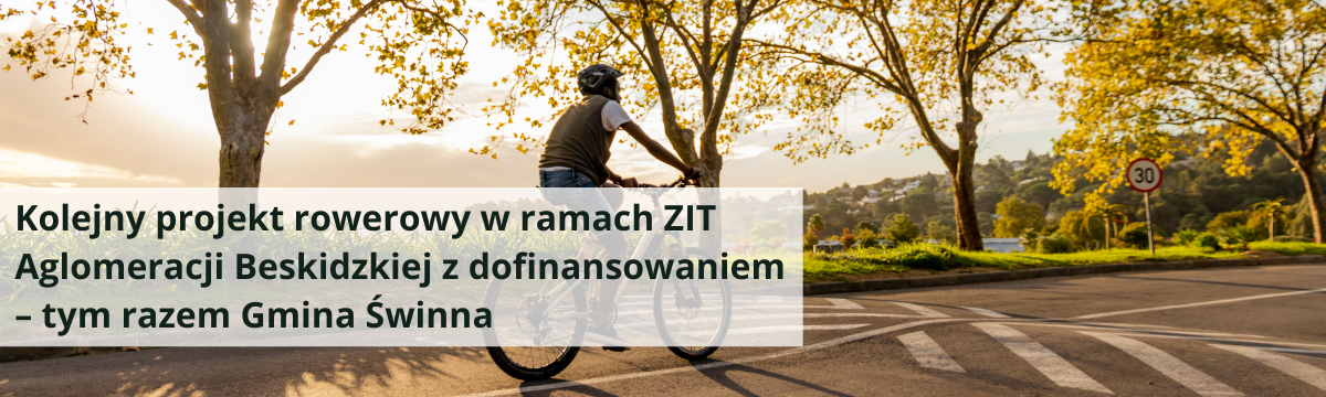 Baner z rowerzystą - Zintegrowane Inwestycje Terytorialne - Świnna Baner z rowerzystą - Zintegrowane Inwestycje Terytorialne - Świnna