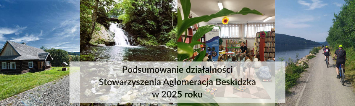 Podsumowanie działalności Stowarzyszenia Aglomeracja Beskidzka w 2025 roku