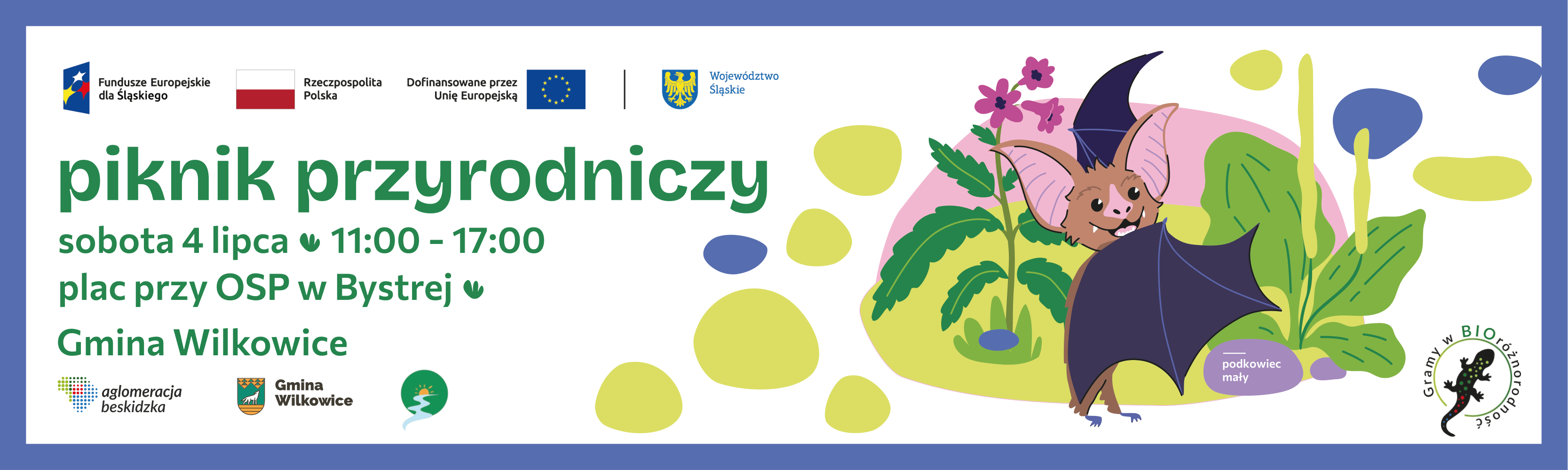 Baner Przyrodniczy piknik w Wilkowicach w ramach projektu Ochrona i regeneracja obszarów cennych przyrodniczo wraz z działaniami edukacyjnymi na obszarze Aglomeracji Beskidzkiej - ETAP I