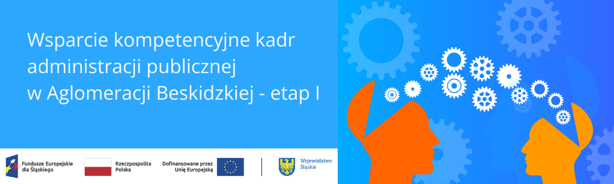 Baner projektu pn. Wsparcie kompetencyjne kadr administracji publicznej w Aglomeracji Beskidzkiej - ETAP I: tytuł projektu, logotypy, grafika poglądowa