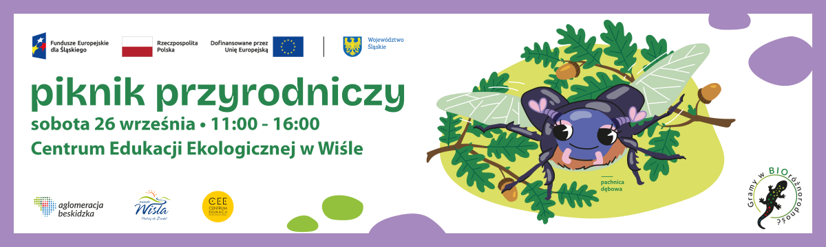 Baner Przyrodniczy piknik w Wiśle w ramach projektu Ochrona i regeneracja obszarów cennych przyrodniczo wraz z działaniami edukacyjnymi na obszarze Aglomeracji Beskidzkiej - ETAP I
